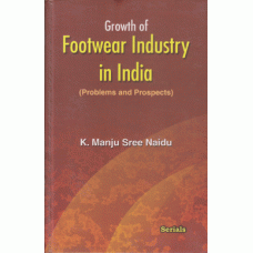 Growth of Footwear Industry in India (Problems and Prospects)